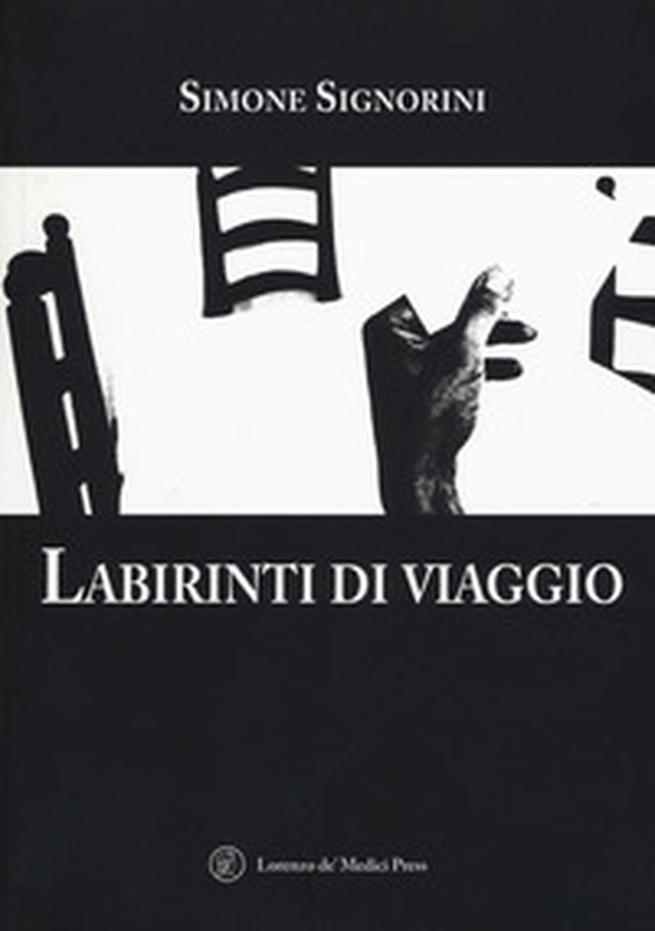 Labirinti di viaggio - Librerie.coop Labirinti di viaggio - Librerie.coop