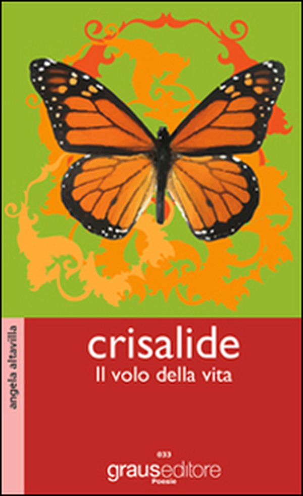 Crisalide. Il volo della vita - Librerie.coop Crisalide. Il volo della vita - Librerie.coop