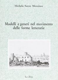Modelli e generi nel movimento delle forme letterarie - Librerie.coop