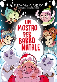 Un mostro per Babbo Natale - Librerie.coop Un mostro per Babbo Natale - Librerie.coop