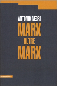 Marx oltre Marx - Librerie.coop Marx oltre Marx - Librerie.coop