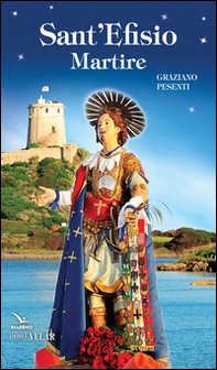 Sant'Efisio Martire - Librerie.coop