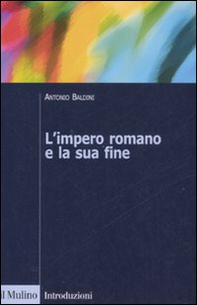 L'impero romano e la sua fine - Librerie.coop L'impero romano e la sua fine - Librerie.coop