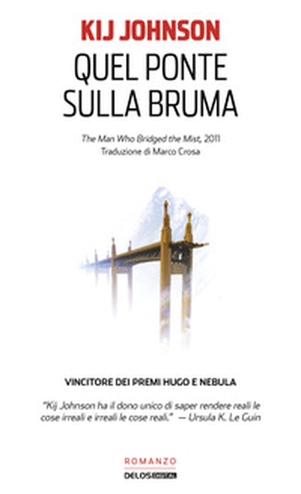 Quel ponte sulla bruma - Librerie.coop Quel ponte sulla bruma - Librerie.coop