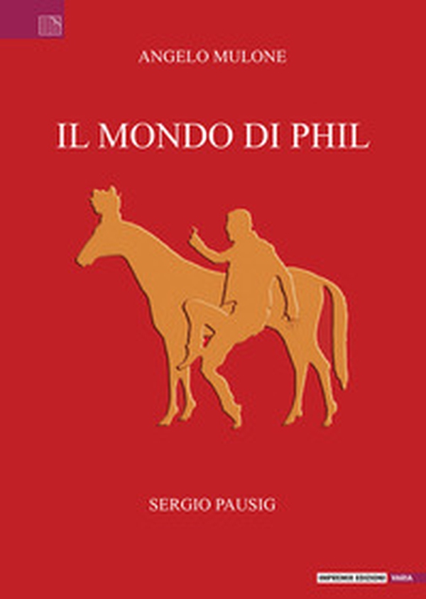 Il mondo di Phil - Librerie.coop