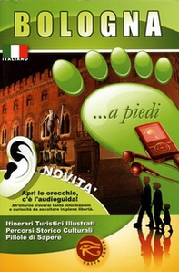 Bologna... a piedi. Con audioguida scaricabile online - Librerie.coop