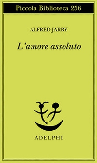 L'amore assoluto - Librerie.coop
