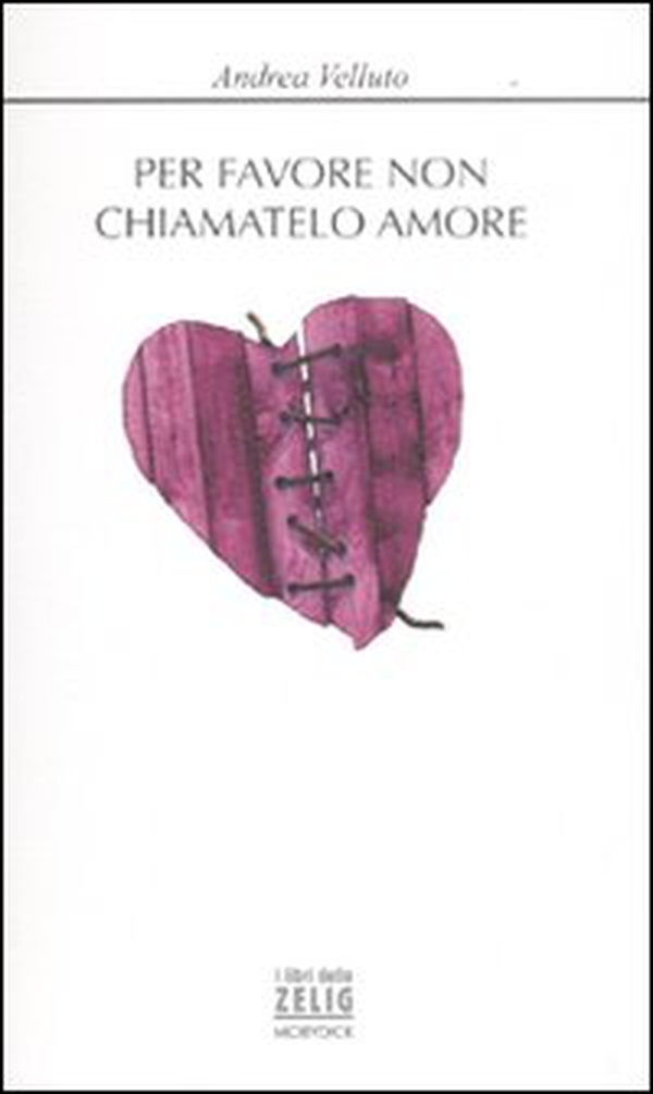 Per favore non chiamatelo amore - Librerie.coop Per favore non chiamatelo amore - Librerie.coop