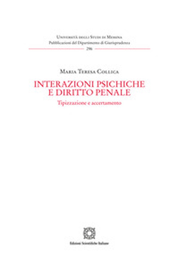 Interazioni psichiche e diritto penale - Librerie.coop Interazioni psichiche e diritto penale - Librerie.coop