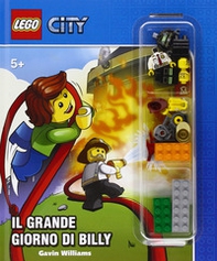 Il grande giorno di Billy. Lego City - Librerie.coop