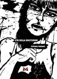 Età della solitudine - Librerie.coop