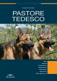 Enciclopedia. Pastore Tedesco - Librerie.coop