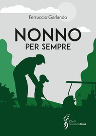 Nonno per sempre - Librerie.coop