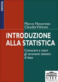 Introduzione alla statistica. Conoscere e usare gli strumenti statistici di base - Librerie.coop