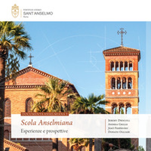 Scola anselmiana. Esperienze e prospettive - Librerie.coop Scola anselmiana. Esperienze e prospettive - Librerie.coop
