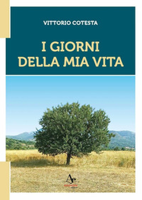 I giorni della mia vita - Librerie.coop I giorni della mia vita - Librerie.coop