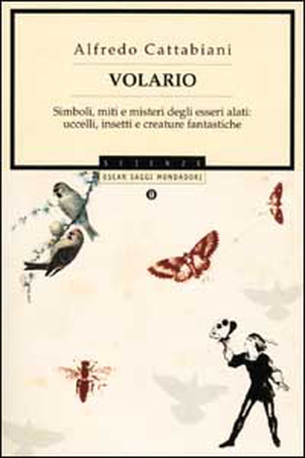 Volario. Simboli, miti e misteri degli esseri alati: uccelli, insetti, creature fantastiche - Librerie.coop Volario. Simboli, miti e misteri degli esseri alati: uccelli, insetti, creature fantastiche - Librerie.coop