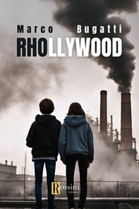 Rhollywood - Librerie.coop Rhollywood - Librerie.coop