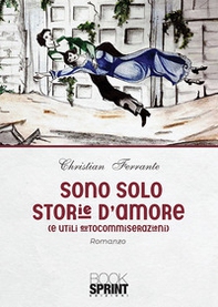 Sono solo storie d'amore - Librerie.coop