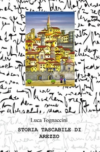 Storia tascabile di Arezzo - Librerie.coop