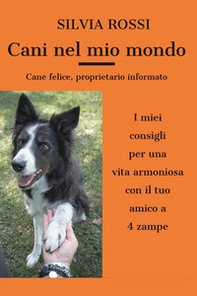 Cani del mio mondo - Librerie.coop Cani del mio mondo - Librerie.coop