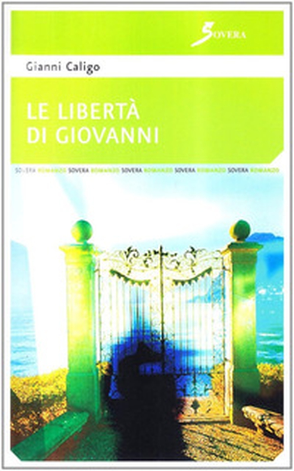 La libertà di Giovanni - Librerie.coop La libertà di Giovanni - Librerie.coop
