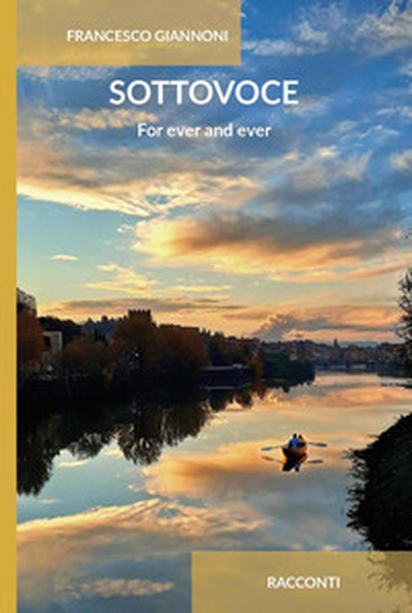 Sottovoce. For ever and ever - Librerie.coop Sottovoce. For ever and ever - Librerie.coop