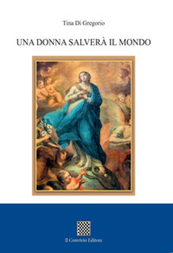 Una donna salverà il mondo - Librerie.coop Una donna salverà il mondo - Librerie.coop