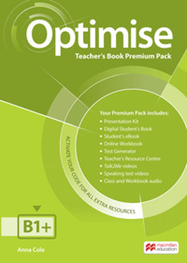 Optimise. B1+. Teacher's book. Premium pack - Librerie.coop Optimise. B1+. Teacher's book. Premium pack - Librerie.coop