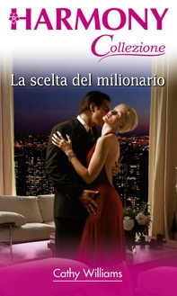 La scelta del milionario - Librerie.coop La scelta del milionario - Librerie.coop