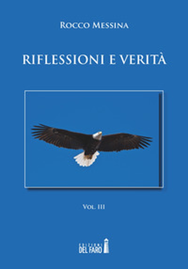 Riflessioni e verità - Vol. 3 - Librerie.coop