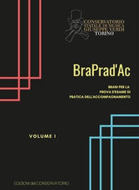 BraPrad'Ac. Brani per la prova d'esame di pratica dell'accompagnamento - Librerie.coop