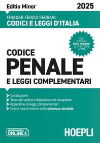 Codice penale e leggi complementari. Ediz. Minor 2025 - Librerie.coop Codice penale e leggi complementari. Ediz. Minor 2025 - Librerie.coop