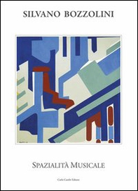 Silvano Bozzolini. Spazialità musicale - Librerie.coop Silvano Bozzolini. Spazialità musicale - Librerie.coop