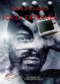 Forza extranea - Librerie.coop