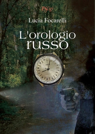L'orologio russo - Librerie.coop