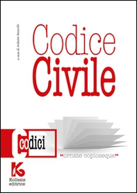Codice civile non commentato. Il nuovo codice civile aggiornato - Librerie.coop