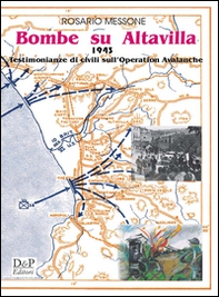 Bombe su Altavilla 1943. Testimonianze civili sull'operation Avalanche - Librerie.coop Bombe su Altavilla 1943. Testimonianze civili sull'operation Avalanche - Librerie.coop
