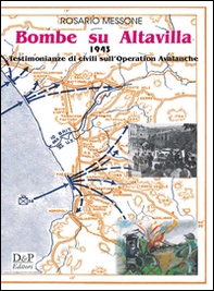 Bombe su Altavilla 1943. Testimonianze civili sull'operation Avalanche - Librerie.coop
