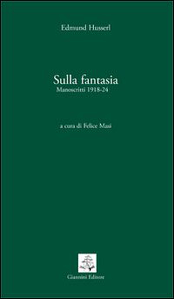 Sulla fantasia. Manoscritti (1918-1924) - Librerie.coop Sulla fantasia. Manoscritti (1918-1924) - Librerie.coop