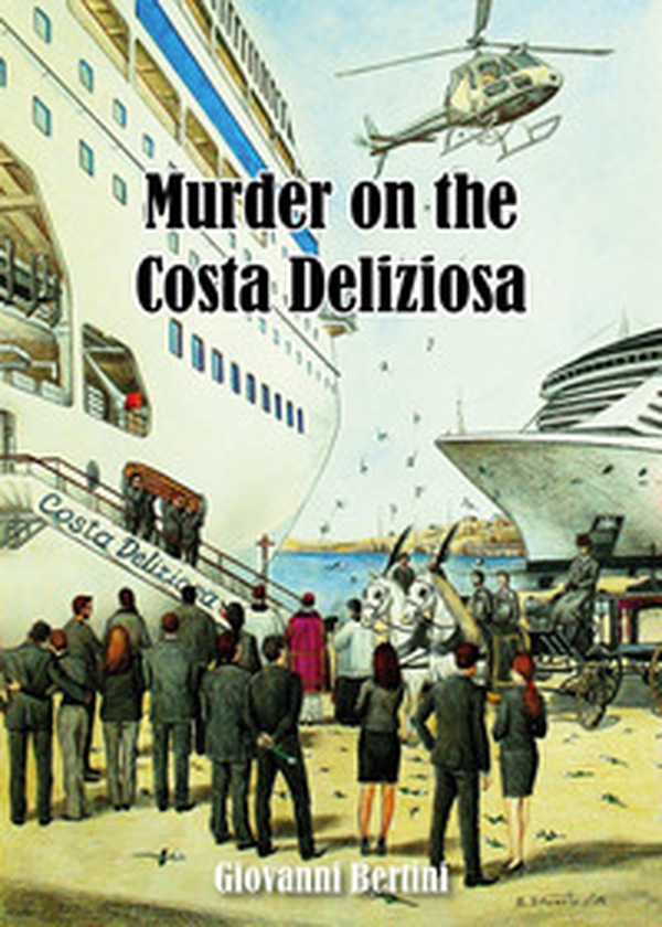 Murder on the Costa Deliziosa - Librerie.coop Murder on the Costa Deliziosa - Librerie.coop