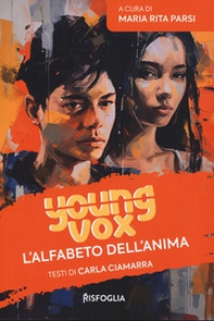 L'alfabeto dell'anima. Young vox - Librerie.coop