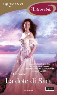 La dote di Sara (I Romanzi Introvabili) - Librerie.coop