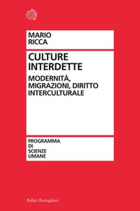 Culture interdette. Modernità, migrazioni, diritto interculturale - Librerie.coop Culture interdette. Modernità, migrazioni, diritto interculturale - Librerie.coop