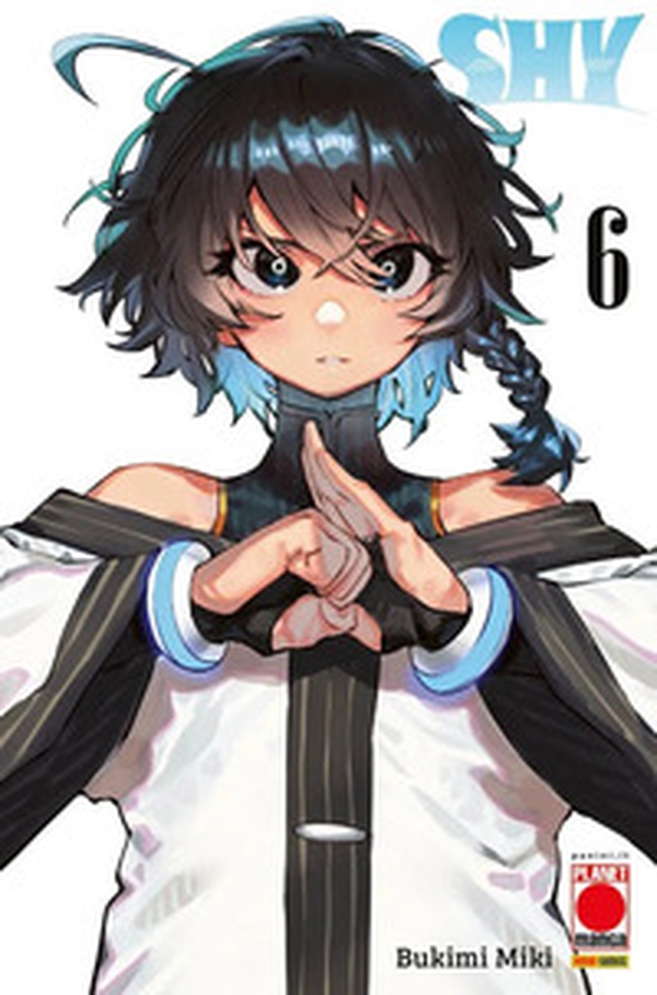 Shy - Vol. 6 - Librerie.coop Shy - Vol. 6 - Librerie.coop
