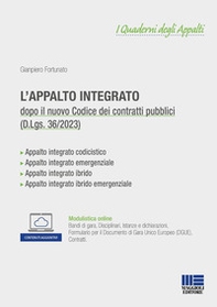 L'appalto integrato. Dopo il nuovo codice dei contratti pubblici (D.Lgs. 36/2023) - Librerie.coop