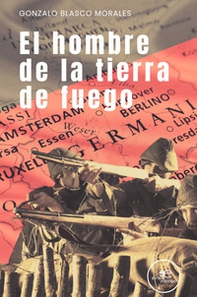 El hombre de la tierra de fuego - Librerie.coop