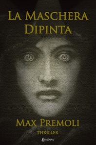 La maschera dipinta - Librerie.coop