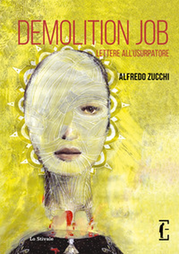Demolition Job. Lettere all'usurpatore - Librerie.coop Demolition Job. Lettere all'usurpatore - Librerie.coop