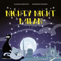 Nighty Night Milan - Librerie.coop Nighty Night Milan - Librerie.coop